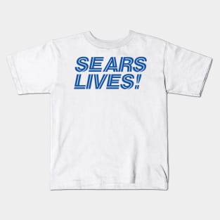 SEARS LIVES Kids T-Shirt